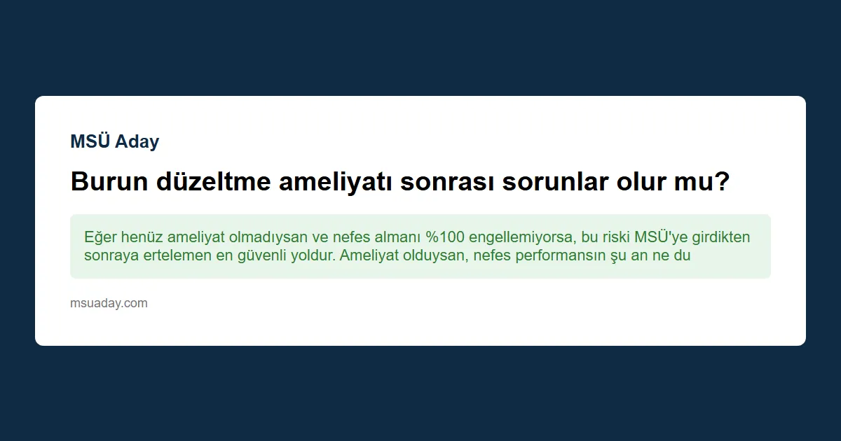 Burun estetik ameliyatı MSÜ'ye ve polislik için engel olur mu?