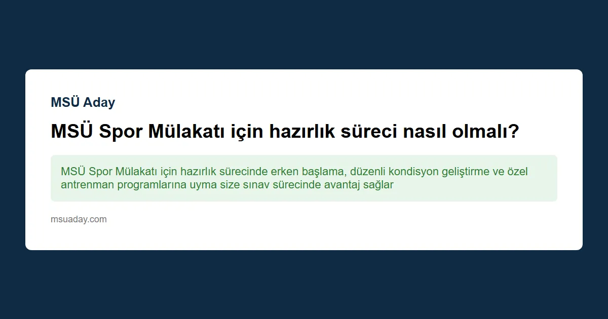 MSÜ spor mülakatı ile sözlü mülakat arasında 1 gün var mı yoksa aynı gün mü?